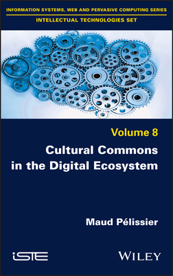 【预订】Cultural Commonalities In The Digital Ecosystem 9781786306371
