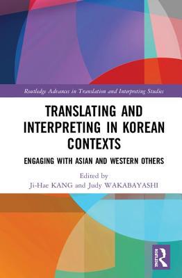 【预订】Translating and Interpreting in Korean Contexts