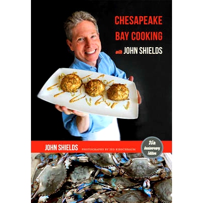 预订 Chesapeake Bay Cooking with John Shields 与约翰·希尔兹一起烹饪切萨皮克湾: 9781421418162