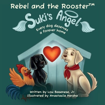预订 Suki’s Angel: Every dog deserves a forever home 9781969377198