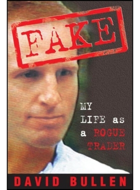 预订 Fake My Life as a Rogue Trader 伪造我的无赖交易者生活: 9781740310994