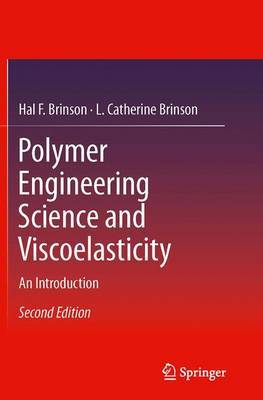 【预订】Polymer Engineering Science and Viscoelasticity
