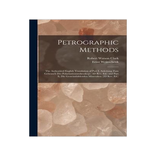[预订]Petrographic Methods: The Authorized English Translation of Part I, Anleitung Zum Gebrauch Des Polar 9781019059807