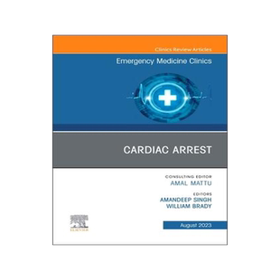 [预订]Cardiac Arrest, an Issue of Emergency Medicine Clinics of North America 9780443181993