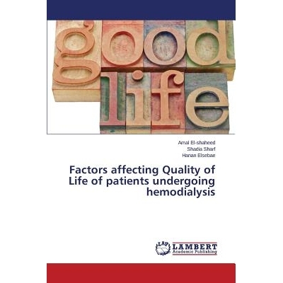 预订 Factors affecting Quality of Life of patients undergoing hemodialysis: 9783659606922