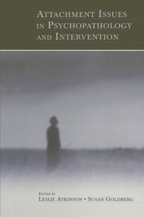 Psychopathology Issues Intervention and 预订 Attachment