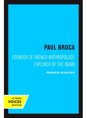 预订 Paul Broca: Founder of French Anthropology, Explorer of the Brain 保罗·布罗卡：法国人类学奠基人、大脑探索者: 97805
