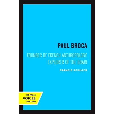 预订 Paul Broca: Founder of French Anthropology, Explorer of the Brain 保罗·布罗卡：法国人类学奠基人、大脑探索者: 97805