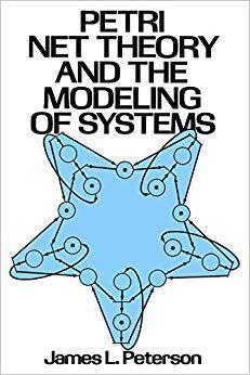 现货 Petri Net Theory and the Modeling of Systems