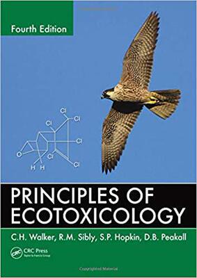 【预售】Principles of Ecotoxicology, Fourth Edition