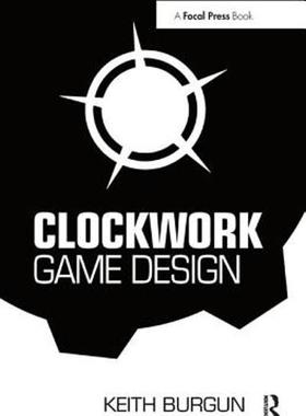 [预订]Clockwork Game Design 9781138428225