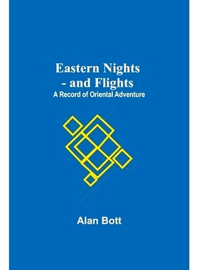 预订 Eastern Nights - And Flights: A Record Of Oriental Adventure: 9789354547911