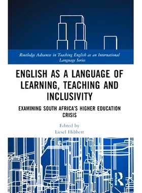 预订 English as a Language of Learning, Teaching and Inclusivity: Examining South Africa’s Higher Education Crisis 作为