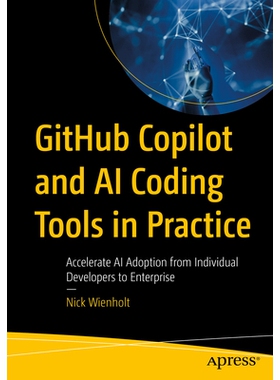 预订 GitHub Copilot and AI Coding Tools in Practice: Accelerate AI Adoption from Individual Developers to Enterprise Git