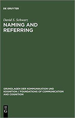 【预订】Naming and Referring 9783110076103