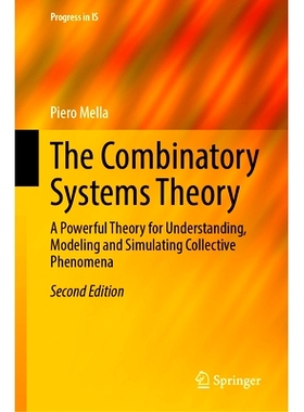 预订 The Combinatory Systems Theory: A Powerful Theory for Understanding, Modeling and Simulating Collective Phenomena