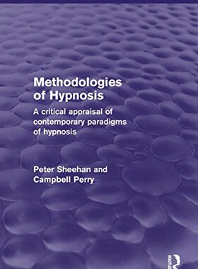 【预订】Methodologies of Hypnosis (Psychology Revivals)