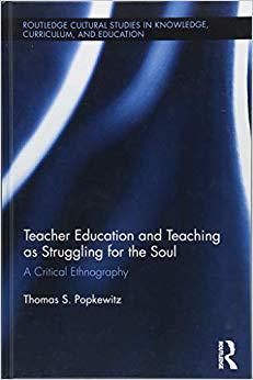 【预售】Teacher Education and Teaching as Struggling for the Soul