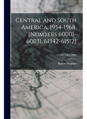 预订 Central and South America, 1954-1968, [numbers 60001-60031, 61342-61512]; v.502 (1964-1968): 9781014687142