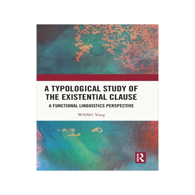 预订 A Typological Study of the Existential Clause