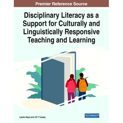 预订 Disciplinary Literacy as a Support for Culturally and Linguistically Responsive Teaching and Learning 学科素养作为
