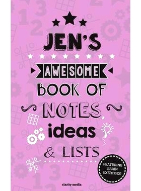 预订 Jen’s Awesome Book Of Notes, Lists & Ideas: Featuring brain exercises!: 9781507679098