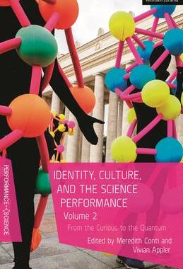 [预订]Identity, Culture, and the Science Performance, Volume 2: From the Curious to the Quantum 9781350234260