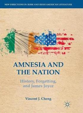 【预订】Amnesia and the Nation: History, Forgetting, and James Joyce