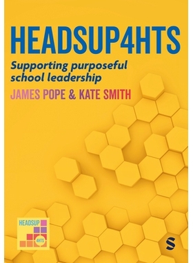 预订 HeadsUp4HTs: Supporting purposeful school leadership Heads Up 4 HTs：支持有目的的学校领导: 9781036208035