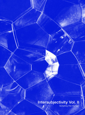 【预订】Intersubjectivity, Volume 2: Scripting the Human