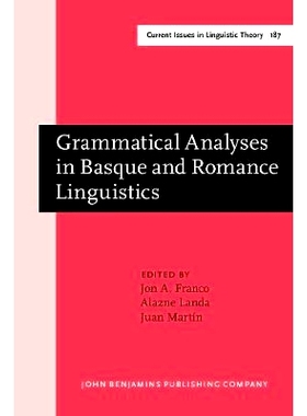 预订 Grammatical Analyses in Basque and Romance Linguistics: 9789027236937