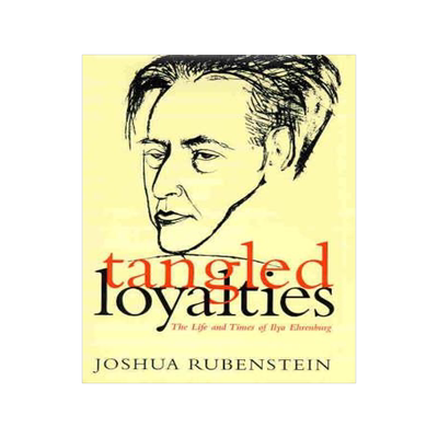[预订]Tangled Loyalties: Life and Times of Ilya Ehrenburg 9781850439981