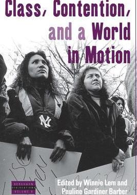 [预订]CLASS, CONTENTION, AND A WORLD IN MOTION 9780857457943