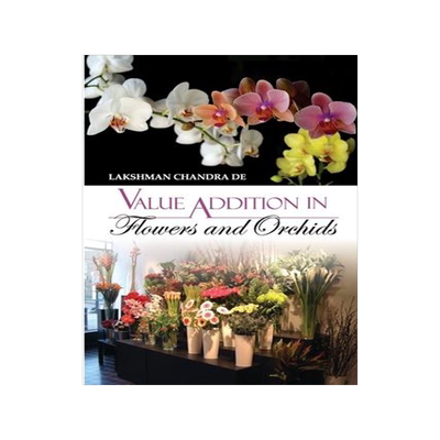 [预订]Value Addition in Flowers and Orchids 9789358870695