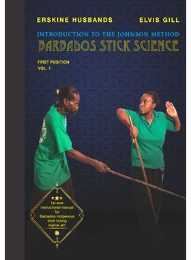 预订 Introduction to The Johnson Method of Barbados Stick Science: Volume 1: 9789769671706