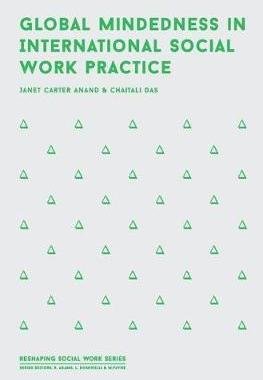 【预订】Global Mindedness in International Social Work Practice (Reshaping Social Work)