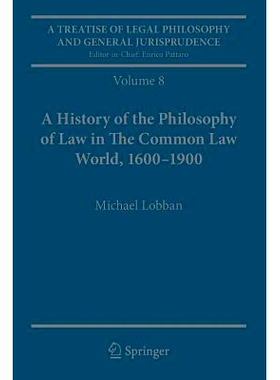 预订 A Treatise of Legal Philosophy and General Jurisprudence: Volume 8: A History of the Philosophy of Law in The Commo