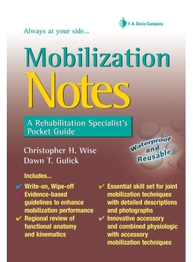 预订 Mobilization Notes: A Rehabilitation Specialist’s Pocket Guide 动员笔记：一个康复专家的袖珍指南: 9780803620964