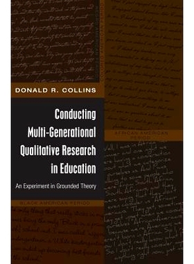预订 Conducting Multi-Generational Qualitative Research in Education: An Experiment in Grounded Theory: 9781433110191