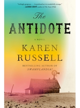 预订 The Antidote: A Novel 解药：一部小说: 9780593802250