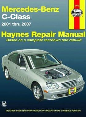 [预订]Mercedes-Benz C-Class (2001-2007) Haynes Repair Manual (USA) 9781563927355