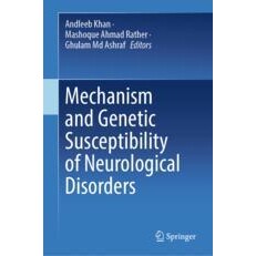 预订 Mechanism and Genetic Susceptibility of Neurological Disorders 神经系统疾病的发病机制与遗传易感性 9789819994038