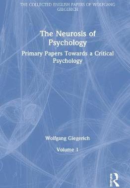 【预订】The Neurosis of Psychology