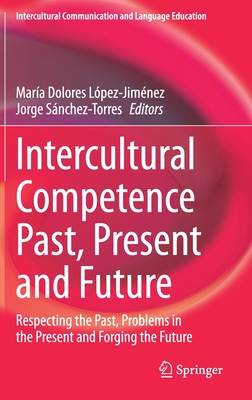 【预订】Intercultural Competence Past, Present and Future