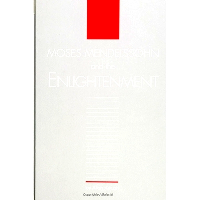 预订 Moses Mendelssohn and the Enlightenment: 9780791420720