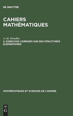 【预订】Exercices corrigés sur des structures élémentaires 9783111172835