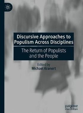【预订】Discursive Approaches to Populism Across Disciplines