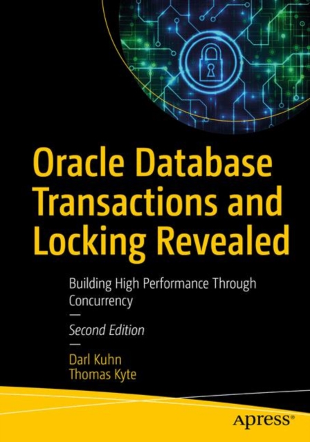 【预订】Oracle Database Transactions and Locking Revealed