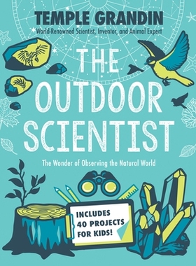 预订 The Outdoor Scientist: The Wonder of Observing the Natural World: 9780593115565