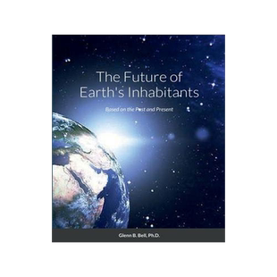 [预订]The Future of Earth’s Inhabitants: Based on the Past and Present 9781732837942